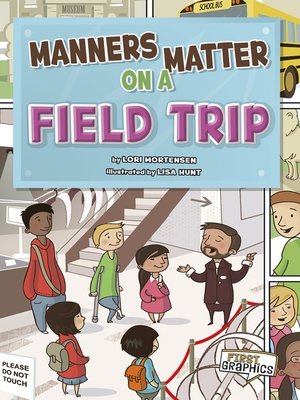 cover image of Manners Matter on a Field Trip